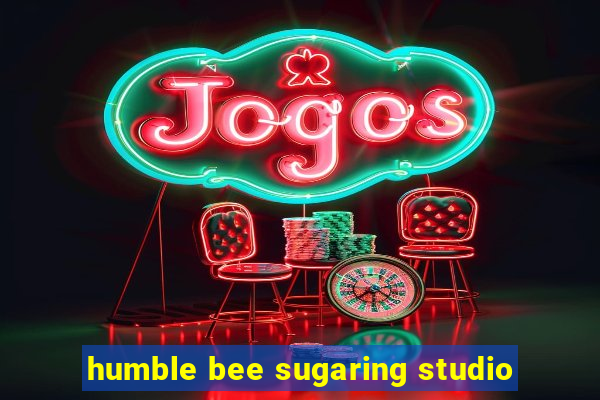 humble bee sugaring studio